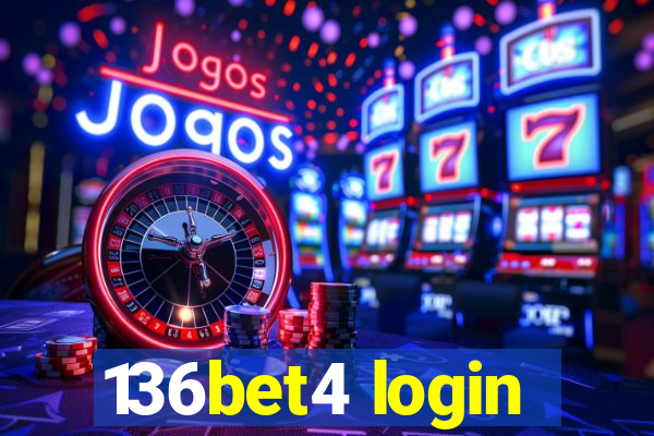 136bet4 login